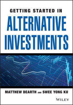 Paperback Getting Started in Alternative Investments Book