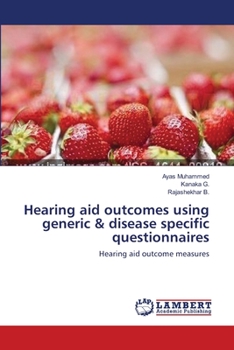Paperback Hearing aid outcomes using generic & disease specific questionnaires Book