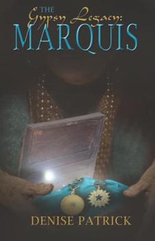 Paperback Gypsy Legacy: The Marquis: The Marquis Book