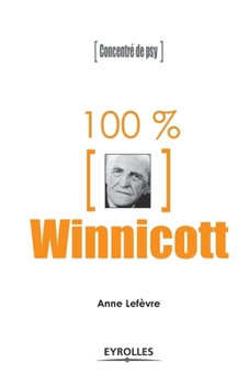 Paperback 100% Winnicott: Concentré de psy [French] Book