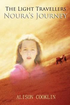 Paperback The Light Travellers: Noura's Journey Book
