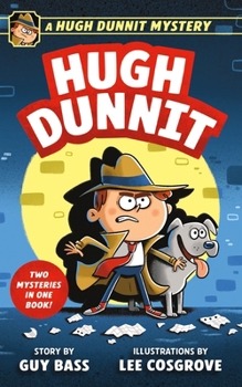 Hugh Dunnit (A Hugh Dunnit Mystery)