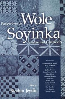 Hardcover Perspectives on Wole Soyinka: Freedom and Complexity Book