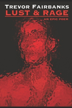 Paperback Lust & Rage: an epic poem Book