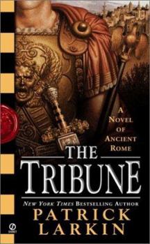 Mass Market Paperback Tribune: A Novel of Ancient Rome Book