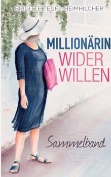 Paperback Millionärin wider Willen: Sammelband [German] Book