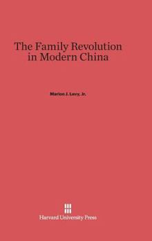 Hardcover The Family Revolution in Modern China Book