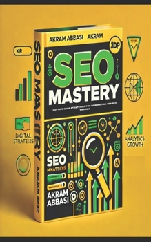 Paperback SEO Mastery: Cutting-Edge Strategies for Dominating Search Engines Book