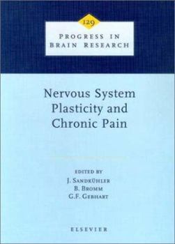 Hardcover Nervous System Plasticity and Chronic Pain (Progress in Brain Research) Book