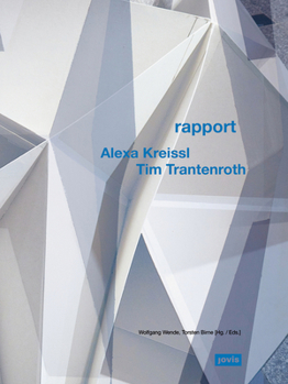 Paperback Alexa Kreissl & Tim Trantenroth: Rapport: Alexa Kreissl, Tim Trantenroth Book