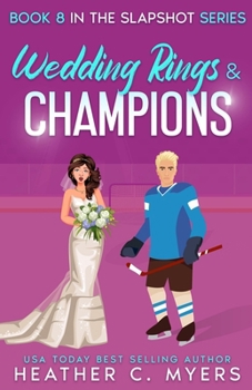 Paperback Wedding Rings & Champions: A Slapshot Novel Book