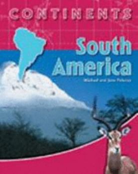 Hardcover South America (Continents) Book