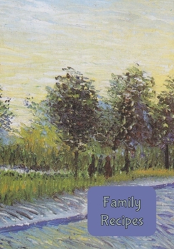 Family Recipes: Blank Recipe Journal to Write in for Women, Food Cookbook Design, Record all Your Special Recipes and Notes for Your Favorite Recipes, Sidewalk with Line of Trees on Blue