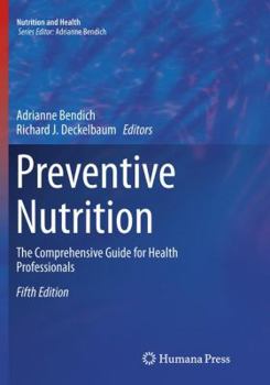 Paperback Preventive Nutrition: The Comprehensive Guide for Health Professionals Book