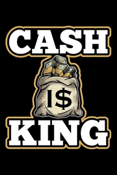 Cash Is King: Gifts for women, women gifts for birthday, gifts for strong inspirational women 6x9 Journal Gift Notebook with 125 Lined Pages