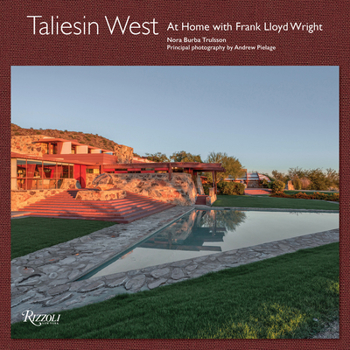 Hardcover Taliesin West: At Home with Frank Lloyd Wright Book