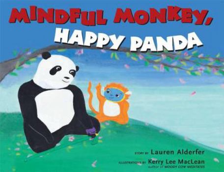 Hardcover Mindful Monkey, Happy Panda Book