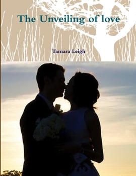 The Unveiling of love - Book #1 of the Age of Faith