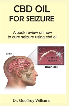 Paperback CBD Oil for Seizure: A book review on how to cure seizure using cbd oil Book