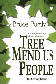 Paperback Tree Mend Us People: The comedy drama Book