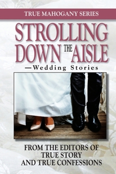 Paperback Strolling Down The Aisle: -Wedding Stories Book