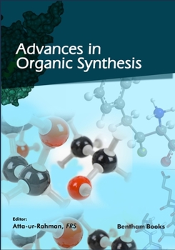 Paperback Advances in Organic Synthesis (Volume 13) Book