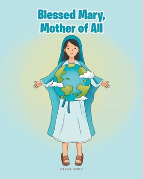 Paperback Blessed Mary, Mother of All Book