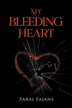 Paperback My Bleeding Heart Book