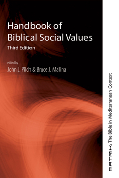 Hardcover Handbook of Biblical Social Values, Third Edition Book