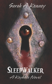 Paperback Sleepwalker: A Keyhole Novel Book