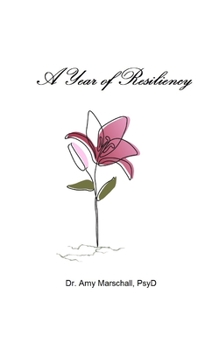 Paperback A Year of Resiliency (Travel Size): Growth Through Adversity Book