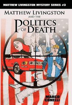 Paperback Matthew Livingston and the Politics of Death Book