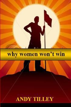 Paperback Why Women Won't Win Book