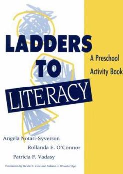 Spiral-bound Ladders to Literacy: A Preschool Activity Book