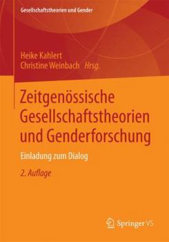 Paperback Zeitgenössische Gesellschaftstheorien Und Genderforschung: Einladung Zum Dialog [German] Book