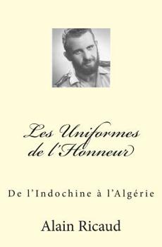 Paperback Les Uniformes de l'Honneur: De l'Indochine à l'Algérie [French] Book