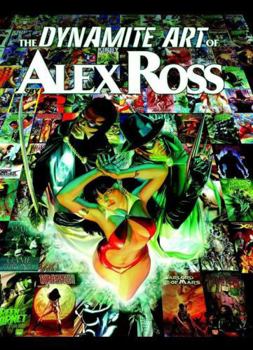 Hardcover The Dynamite Art of Alex Ross Book
