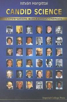 Paperback Candid Science: Conversations with Famous Chemists Book