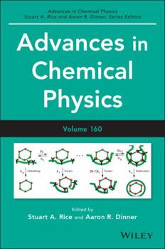 Hardcover Advances in Chemical Physics, Volume 160 Book