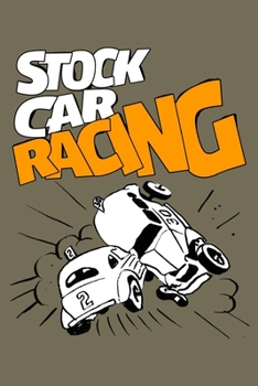 Stock Car Racing: 120 pages, lined paper, paperback notebook