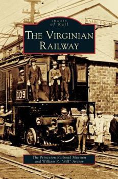 Virginian Railway, The, WV (Images of Rail) (Images of Rail) - Book  of the Images of Rail