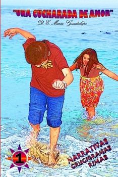 Paperback Una Cucharada de Amor (Spanish Edition) [Spanish] Book