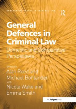 Paperback General Defences in Criminal Law: Domestic and Comparative Perspectives Book