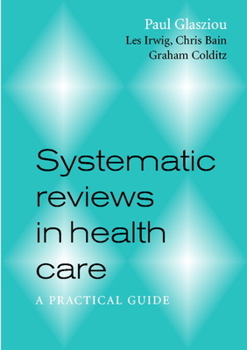 Paperback Systematic Reviews in Health Care: A Practical Guide Book