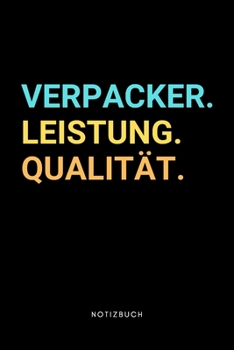 Paperback Verpacker: Notizbuch, Notizblock, Notebook - Punktraster, Punktiert, Dotted - 120 Seiten, DIN A5 (6x9 Zoll) - Notizen, Termine, I [German] Book