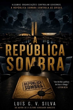 A República Sombra (Portuguese Edition)