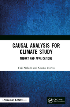 Hardcover Causal Analysis for Climate Study: Theory and Applications Book