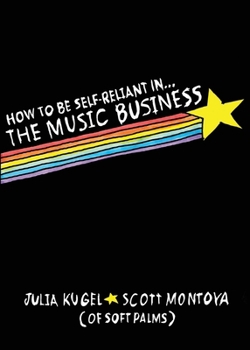 How To Be Self-Reliant In The Music Business