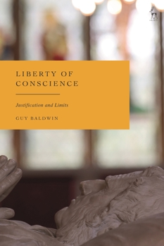 Hardcover Liberty of Conscience: Justification and Limits Book