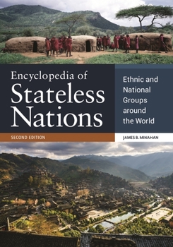 Hardcover Encyclopedia of Stateless Nations: Ethnic and National Groups Around the World Book